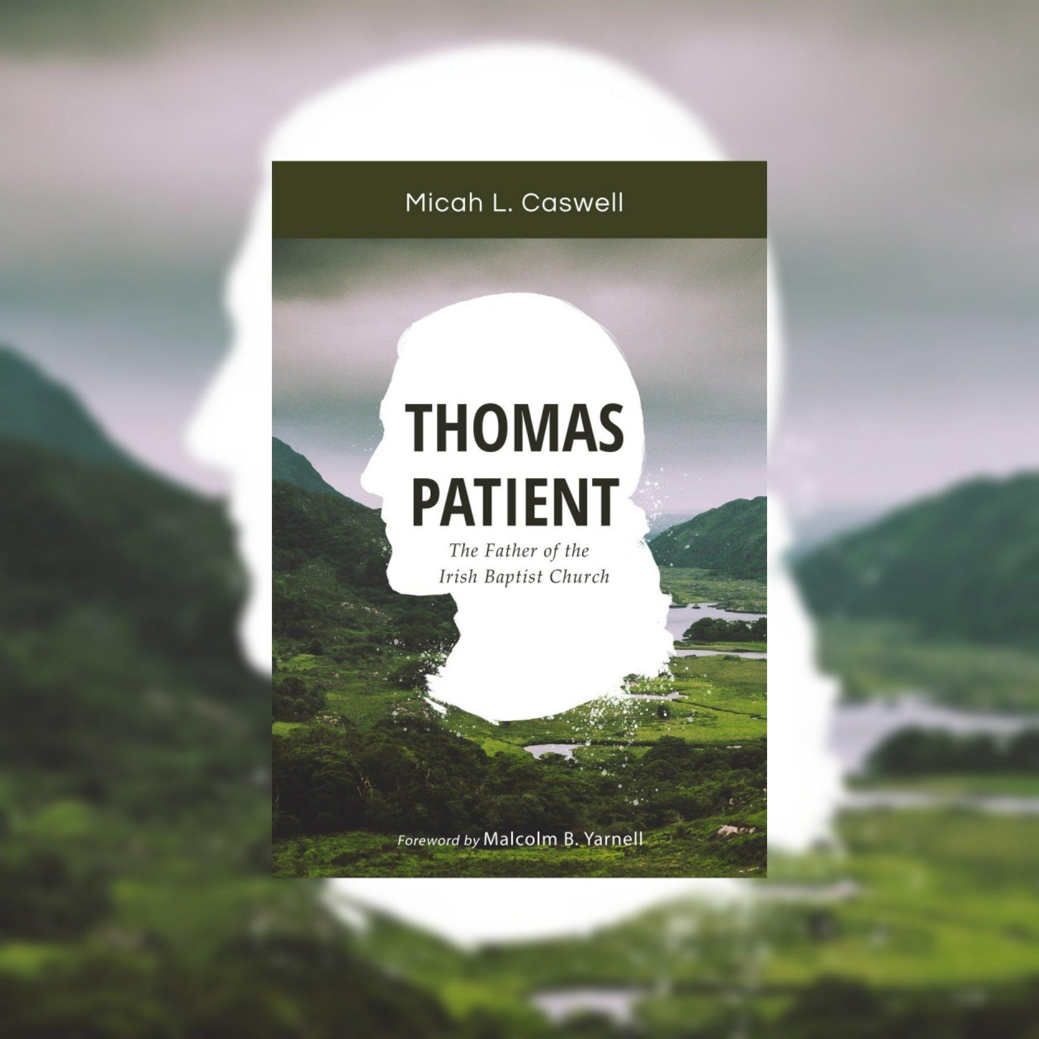 Image: irish-baptist-historical-society-thomas-patient